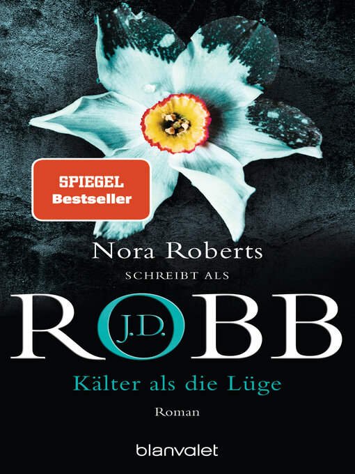 Title details for Kälter als die Lüge by J.D. Robb - Available